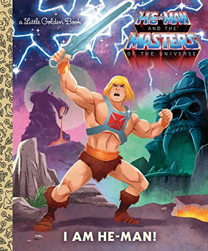 I Am He-Man! Little Golden Book