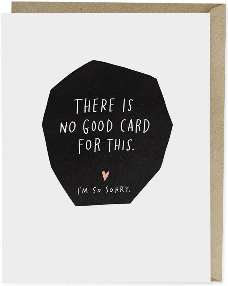 There is No Good Card For This Empathy Card