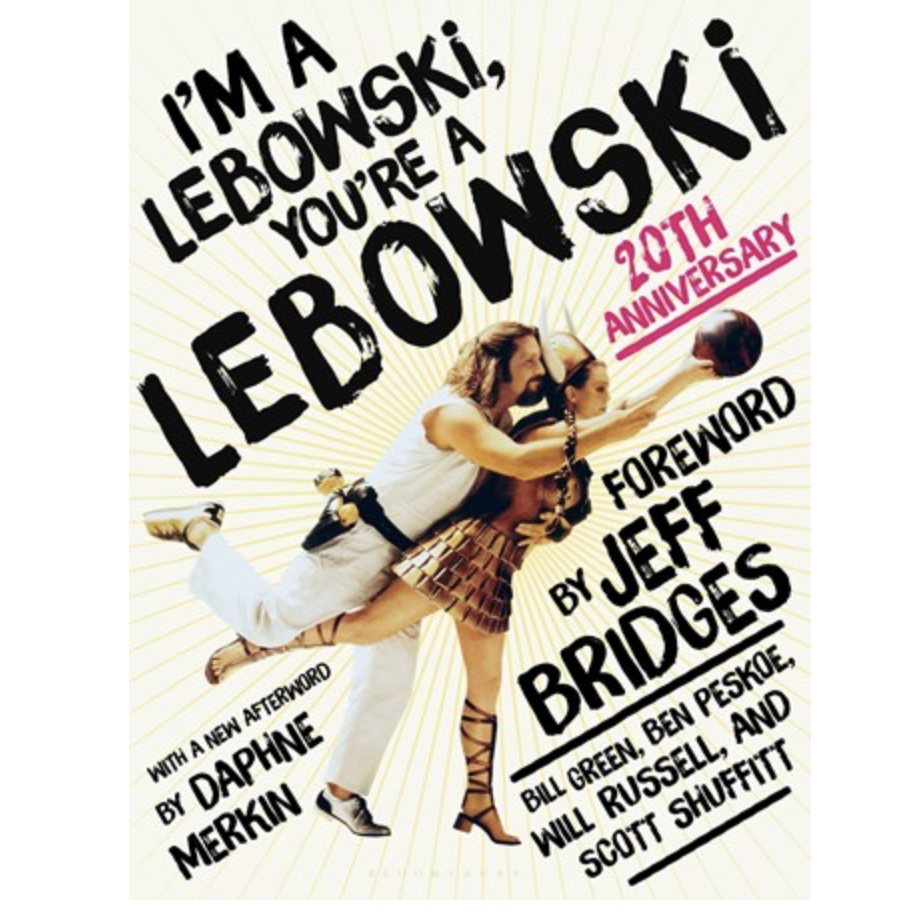 I’m a Lebowski You’re a Lebowski