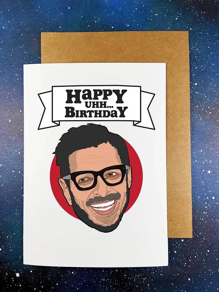 “Jeff Goldblum” Birthday Greeting Card