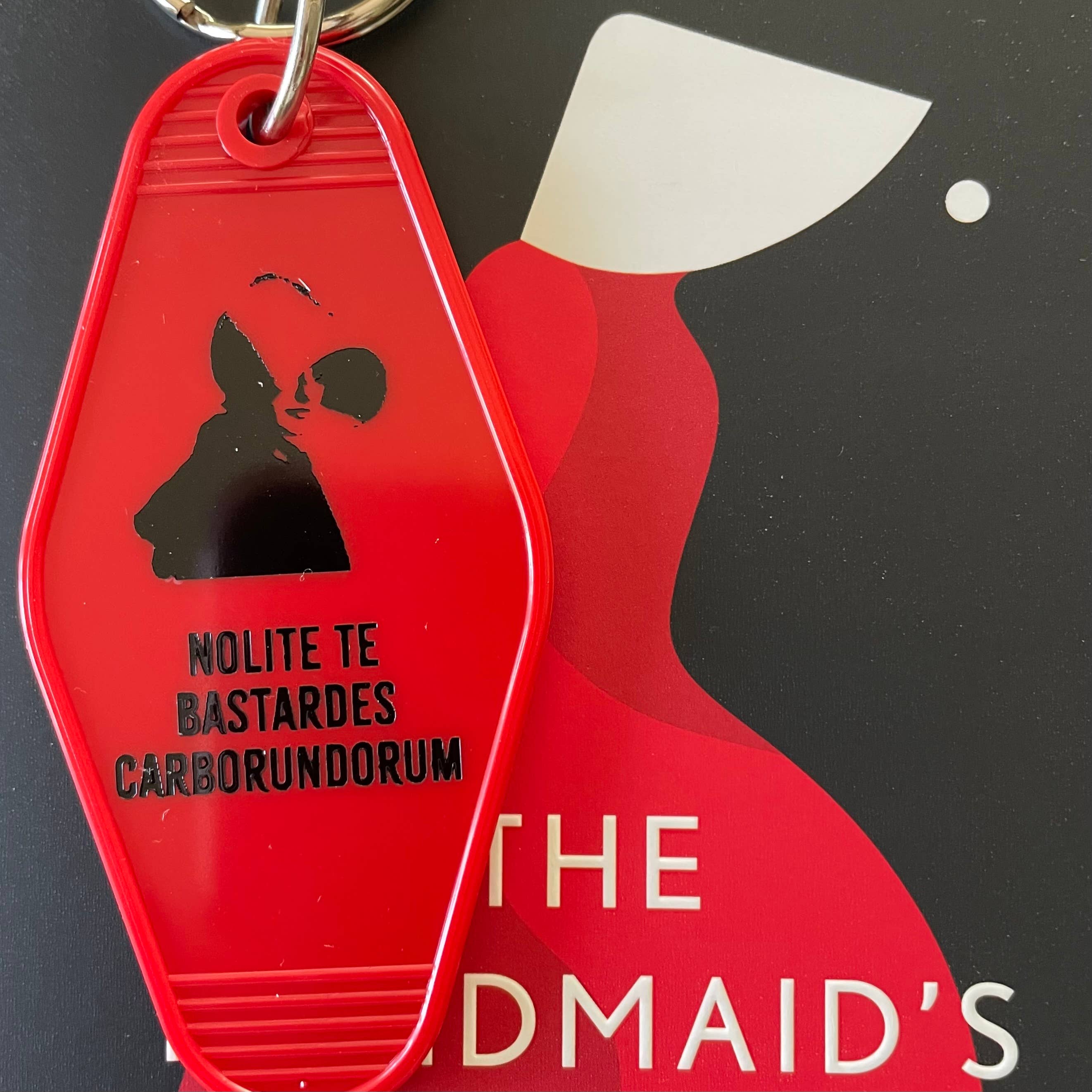 Motel Key Fob - Handmaid's Tale, Don't let the bastards...
