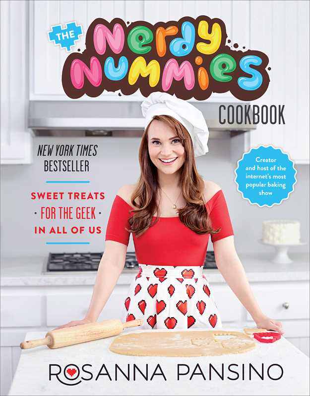 Nerdy Nummies Cookbook by Rosanna Pansino