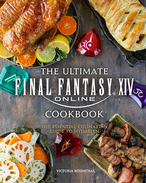 The Ultimate FINAL FANTASY XIV Cookbook