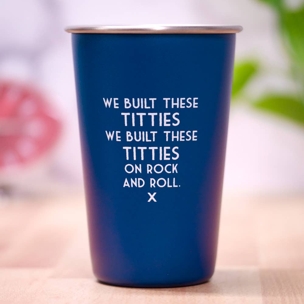 We built these titties... Misundertood Lyrics Pint Glass
