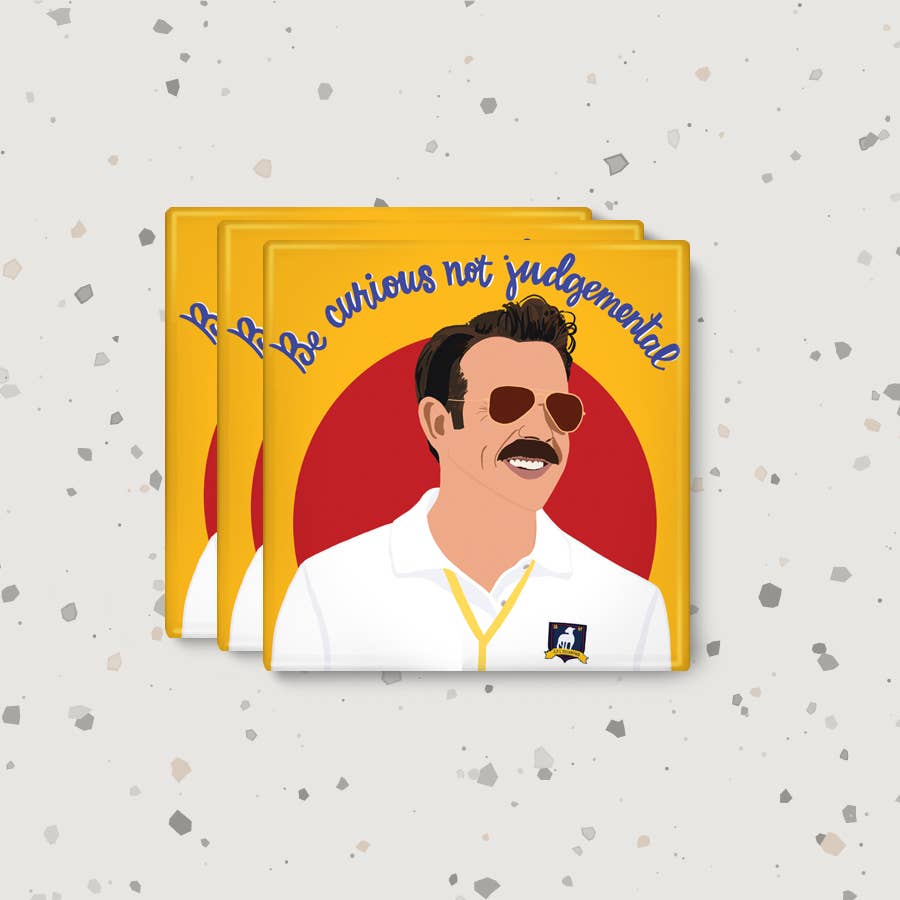 Ted Lasso Be Curious Magnet