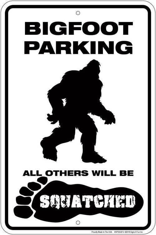 Bigfoot Parking - Parking Sign