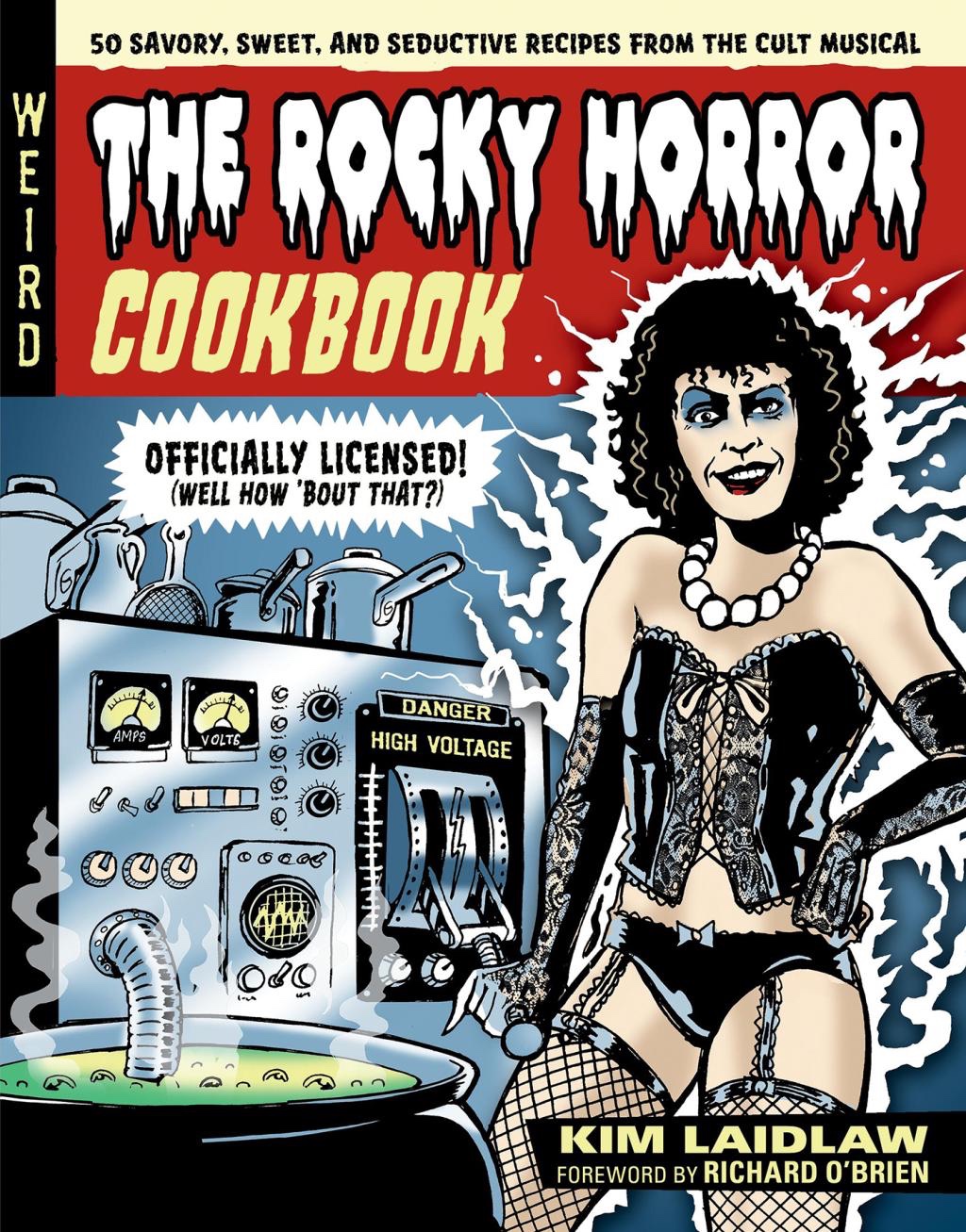 The Rocky Horror Cookbook - by Kim Laidlaw (Hardcover)