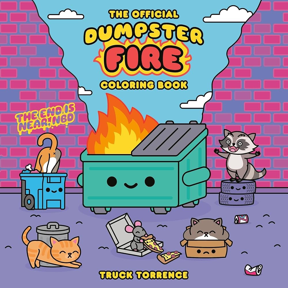 The Official Dumpster Fire Coloring Book - by Truck Torrence (Paperback)